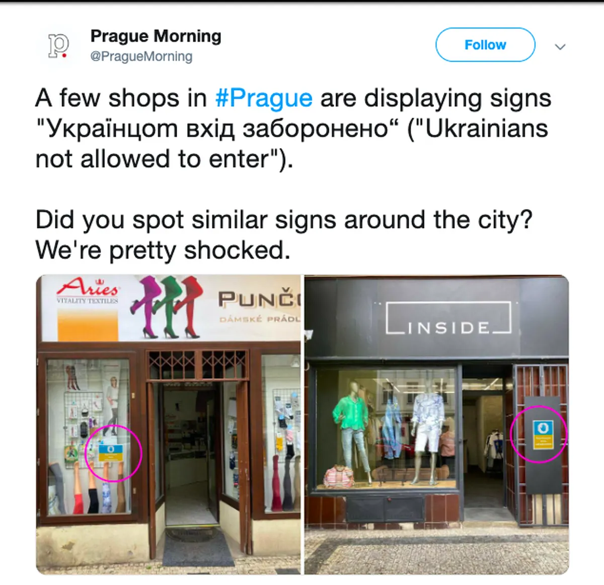 Кроме загадочного читателя Prague Morning, никто антиукраинских табличек на магазинах не видел