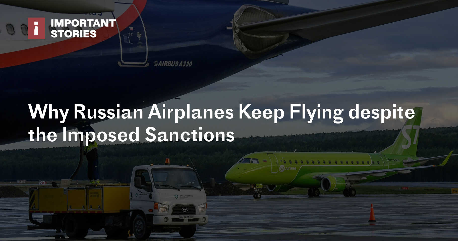 Why Russian Airplanes Keep Flying Despite The Imposed Sanctions